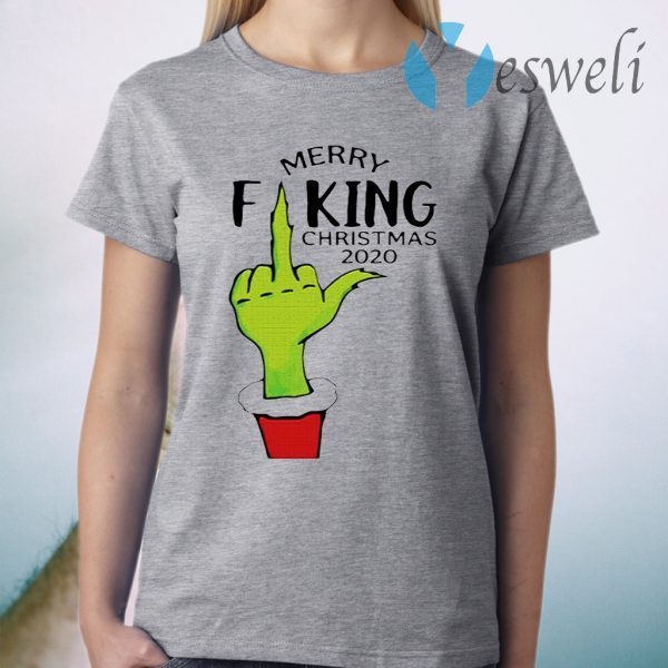 Grinch hand Merry Fucking Christmas 2020 T-Shirt