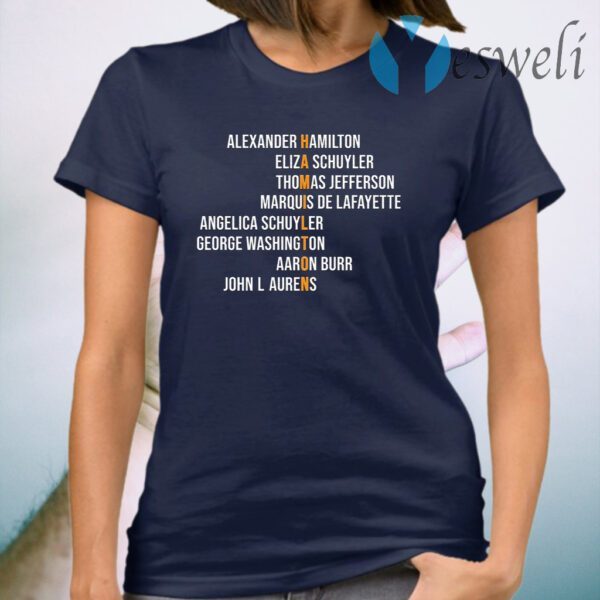 Hamil-ton Eliza Jefferson Angelica and Burr Names T-Shirt