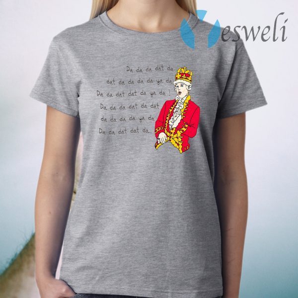 Hamilton King George Chorus Da Da Da Dat Da T-Shirt