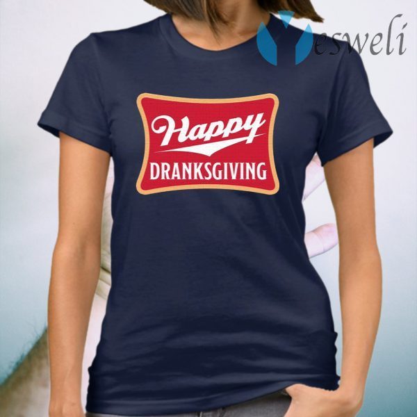 Happy Dranksgiving T-Shirt