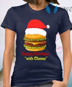 Happy Holidays With Cheese T-Shirt