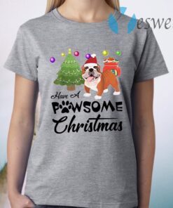 Have A Pawsome Christmas Bulldog T-Shirt