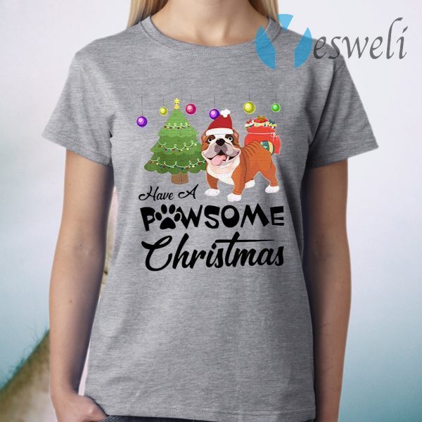 Have A Pawsome Christmas Bulldog T-Shirt