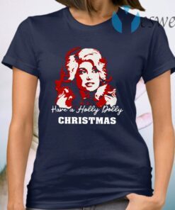 Holly dolly christmas T-Shirt