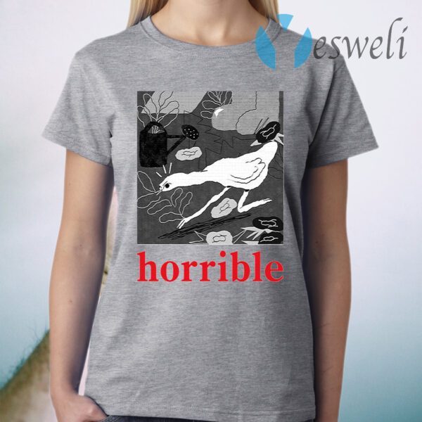 Horrible T-Shirt