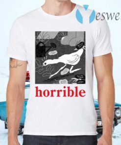 Horrible T-Shirts