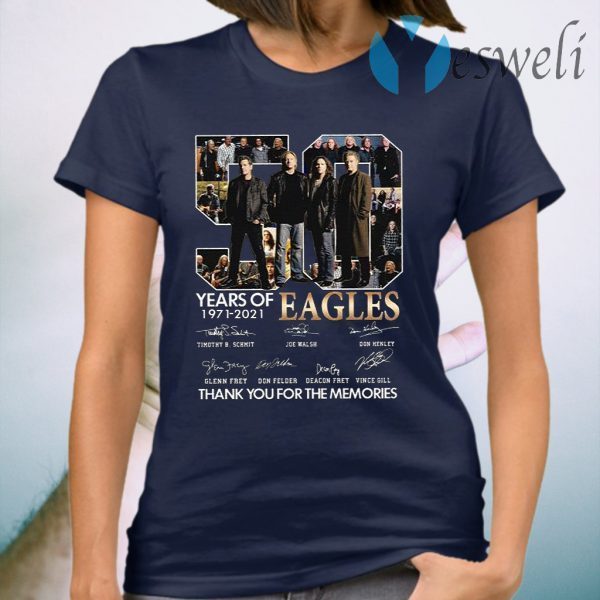 Hot Eagles 50 years of 1971-2021 signatures thank you for the memories T-Shirt