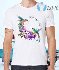 Hummingbirds Faith Hope Love T-Shirts