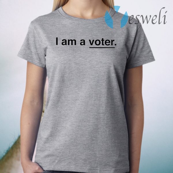 I Am A Voter T-Shirt