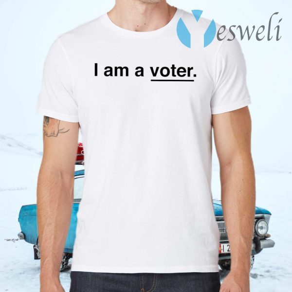 I Am A Voter T-Shirts