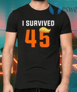 I Survived 45th President Donald Trump Funny Political T-Shirts