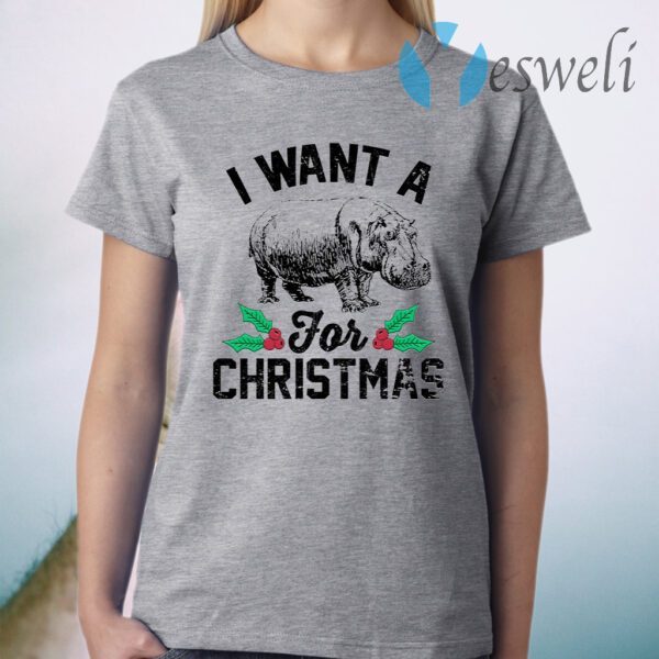 I Want A Hippopotamus For Christmas T-Shirt