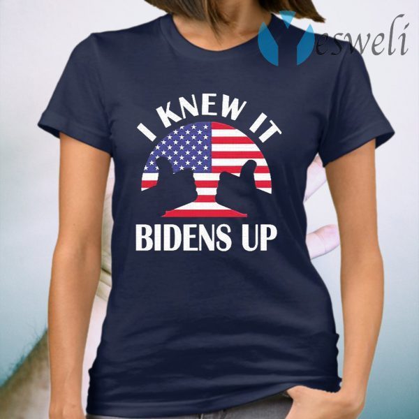 I knew it bidens up pro biden 2020 american flag election T-Shirt