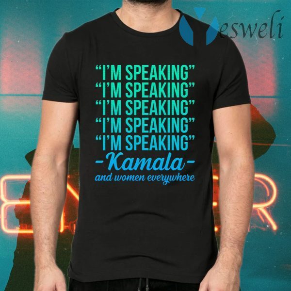 I’m Speaking Kamala Harris & Women Everywhere Feminist T-Shirts