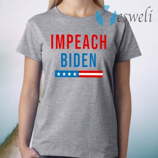 Impeach Biden T-Shirt