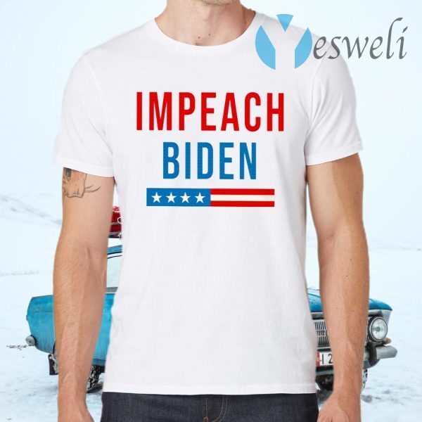 Impeach Biden T-Shirts