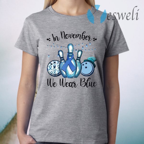 In November We Wear Blue Bowling T-Shirt