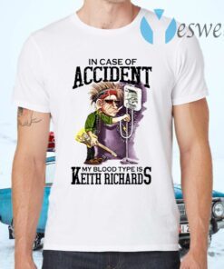 In case of accident my blood type is Keith Richards T-Shirts