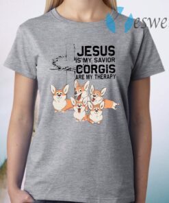 Jesus Is My Savior Corgis Are My Therapy T-Shirt