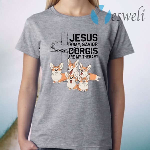 Jesus Is My Savior Corgis Are My Therapy T-Shirt