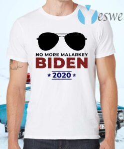 Joe Biden For President 2020 No More Malarkey T-Shirts