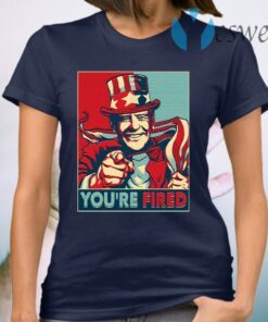 Joe Biden You Are Fired Donald Trump Biden Wins Funny Uncle Joe 46th President 2020 T-Shirt