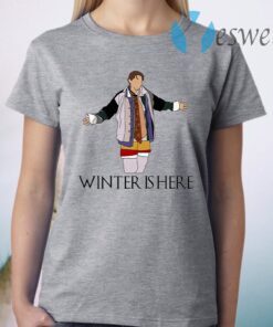 Joey Winter Is Here T-Shirt