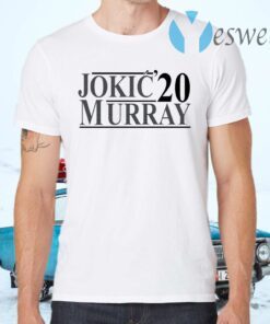 Jokic Murray 2020 T-Shirts