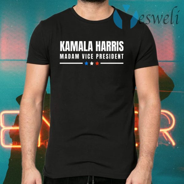 Kamala Harris Madam Vice President For 2020 T-Shirts