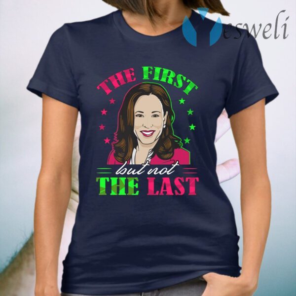 Kamala Harris the First but Not Last Female Vice President Aka 1908 T-Shirt