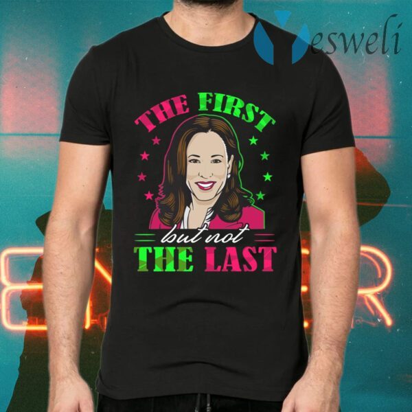 Kamala Harris the First but Not Last Female Vice President Aka 1908 T-Shirts