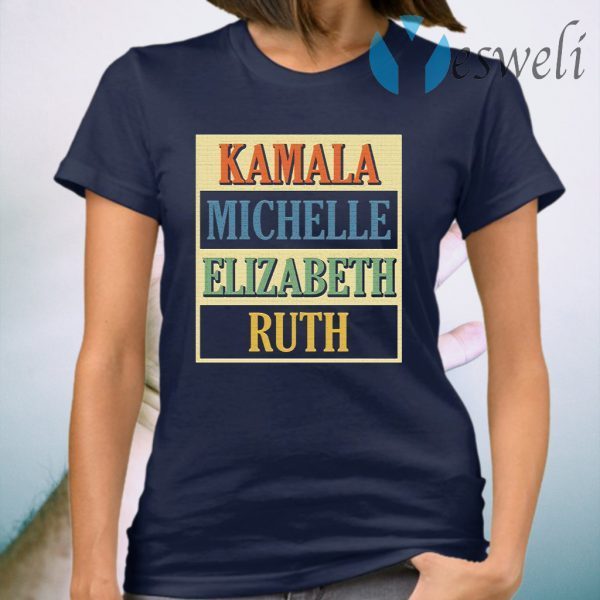 Kamala Michelle Elizabeth Ruth Retro Vintage T-Shirt