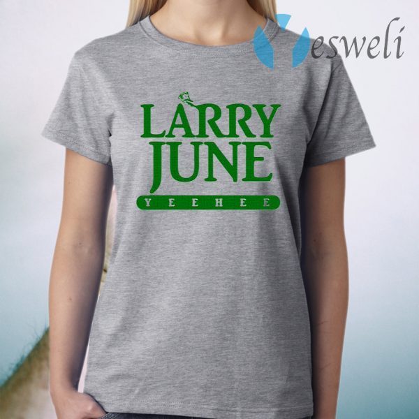 Larry June T-Shirt