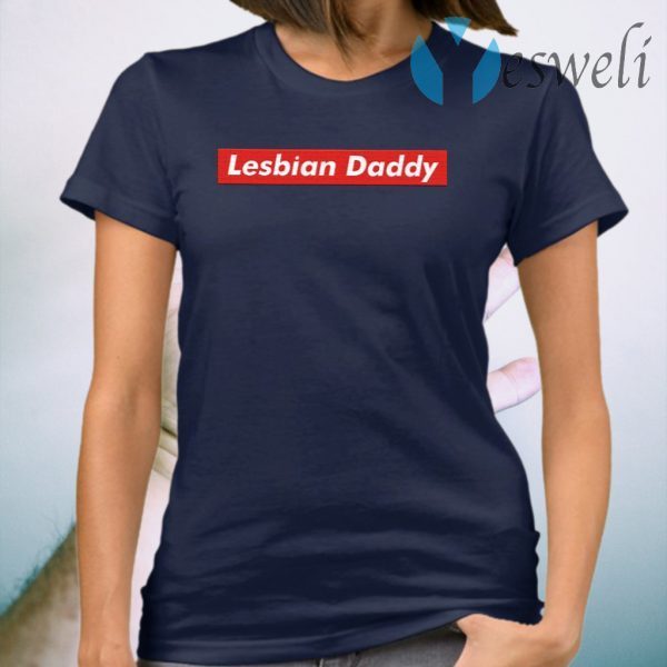 Lesbian Daddy T-Shirt