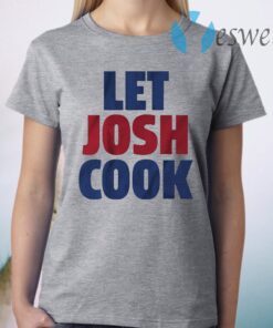 Let josh cook T-Shirt