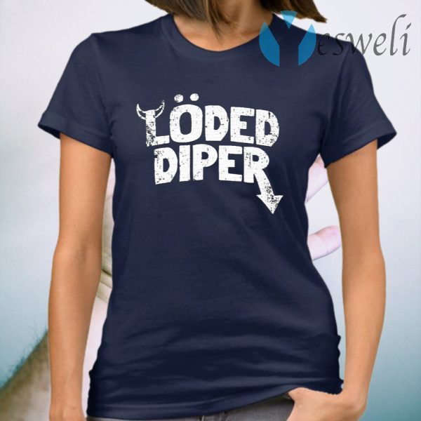 Loded Diper T-Shirt