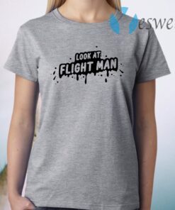 Look At Flight Man T-Shirt