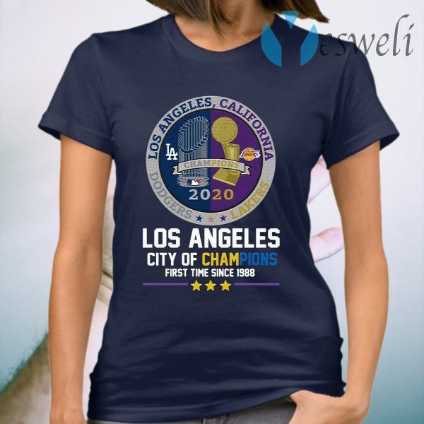 Los Angeles California Lakers Dodgers Los Angeles City Of Champions First Time Since 1988 T-Shirt