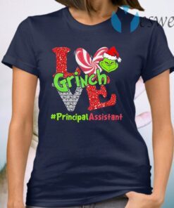 Love Grinch #Principal Assistant Christmas T-Shirt