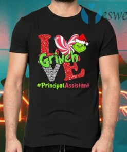 Love Grinch #Principal Assistant Christmas T-Shirts