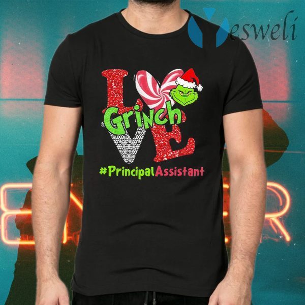 Love Grinch #Principal Assistant Christmas T-Shirts