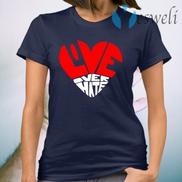 Love Over Hate Heart T-Shirt