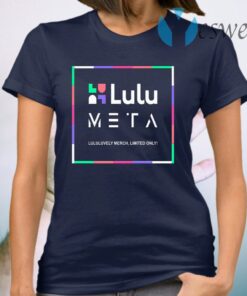 LuLu Meta Limited Only T-Shirt