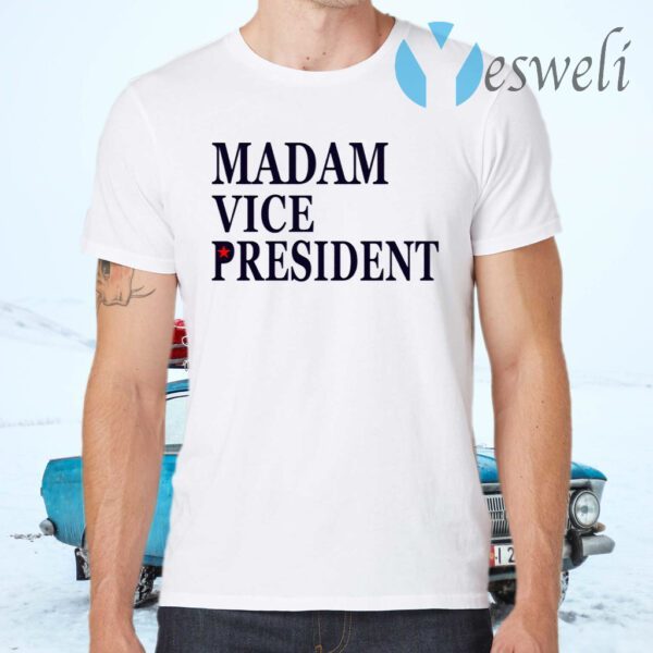 Madam Vice President T-Shirts