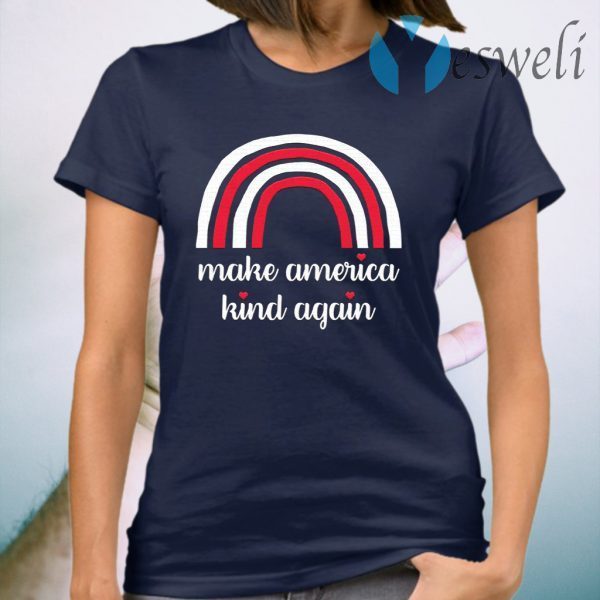 Make America Kind Again T-Shirt