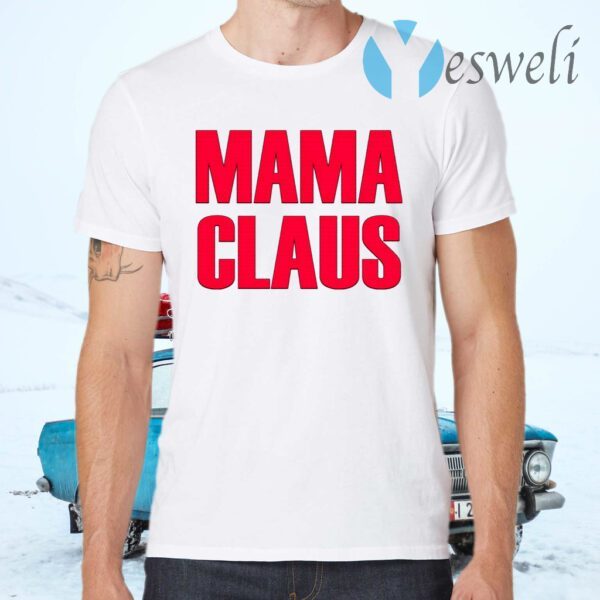 Mama Claus T-Shirts