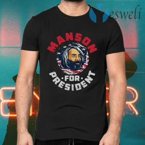 Manson For President T-Shirts