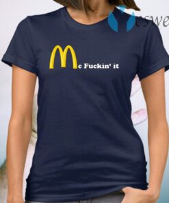 Mc Fuckin It T-Shirt