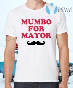 Mumbo For Mayor T-Shirts