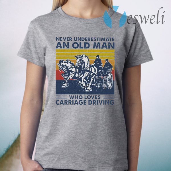 Never underestimate an old Man who loves Carriage Driving vintage T-Shirt